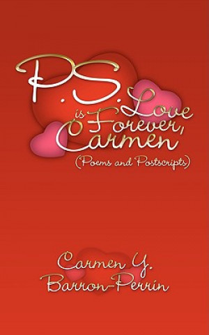 P.S. - Love is Forever, Carmen