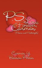 P.S. - Love is Forever, Carmen