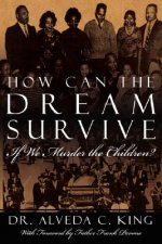 How Can the Dream Survive If We Murder the Children?