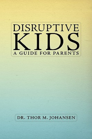 Disruptive Kids