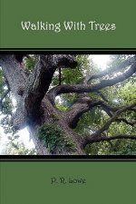 Walking With Trees