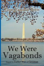 We Were Vagabonds