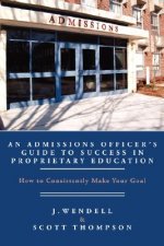Admissions Officer's Guide to Success in Proprietary Education
