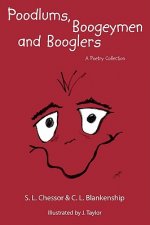 Poodlums, Boogeymen and Booglers