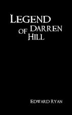Legend of Darren Hill