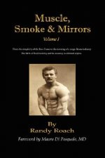Muscle, Smoke, & Mirrors