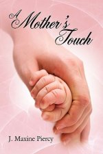 Mother's Touch