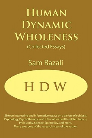 Human Dynamic Wholeness