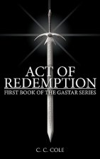 First Book of the Gastar Series