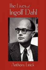 Lives of Ingolf Dahl