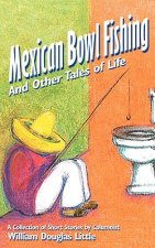 Mexican Bowl Fishing