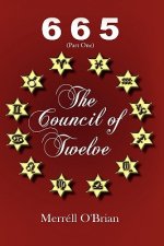 665 The Council of Twelve