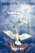 Living Beyond Offenses