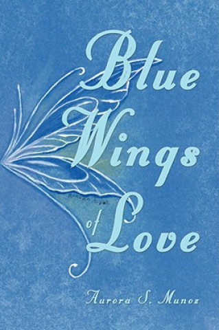 Blue Wings of Love