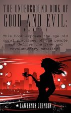 Underground Book of Good and Evil