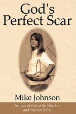 God's Perfect Scar