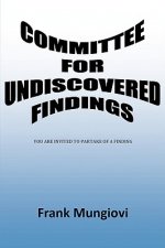 Committee for Undiscovered Findings