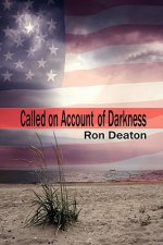 Called on Account of Darkness