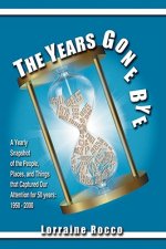 Years Gone Bye