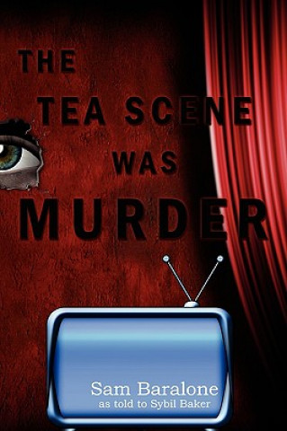 Tea Scene Was Murder