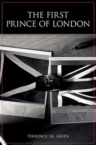 First Prince of London, the