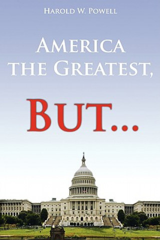 America the Greatest, But...