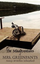 Misadventures of Mrs. Greenpants