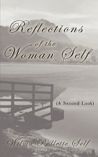 Reflections of the Woman Self
