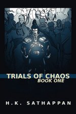 Trials of Chaos