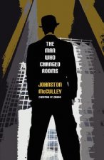 Man Who Changed Rooms
