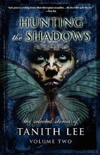 Hunting the Shadows