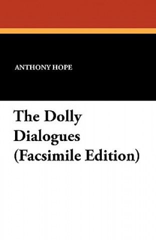 Dolly Dialogues (Facsimile Edition)