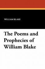 Poems and Prophecies of William Blake