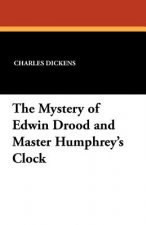 Mystery of Edwin Drood and Master Humphrey's Clock