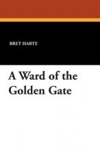 Ward of the Golden Gate