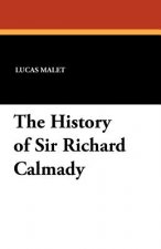 History of Sir Richard Calmady