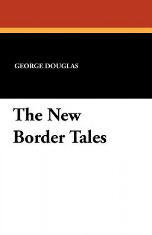 New Border Tales