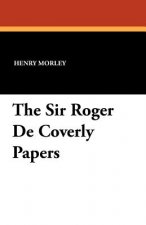Sir Roger de Coverly Papers