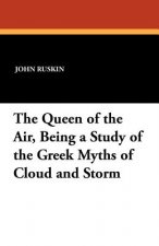 Queen of the Air, Being a Study of the Greek Myths of Cloud and Storm