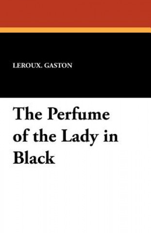 Perfume of the Lady in Black