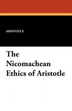 Nicomachean Ethics of Aristotle