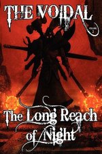 Long Reach of Night (the Voidal Trilogy, Book 2)