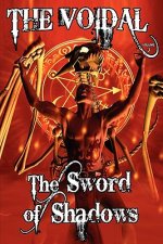 Sword of Shadows (the Voidal Trilogy, Book 3)