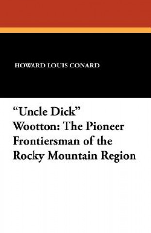 Uncle Dick Wootton