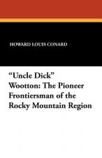 Uncle Dick Wootton