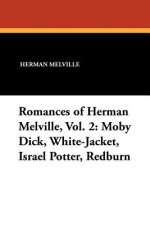 Romances of Herman Melville, Vol. 2