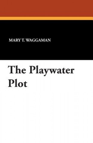 Playwater Plot