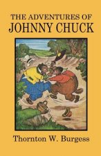 Adventures of Johnny Chuck
