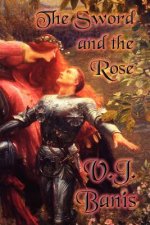 Sword and the Rose