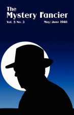 Mystery Fancier (Vol. 5 No. 3) May/June 1981